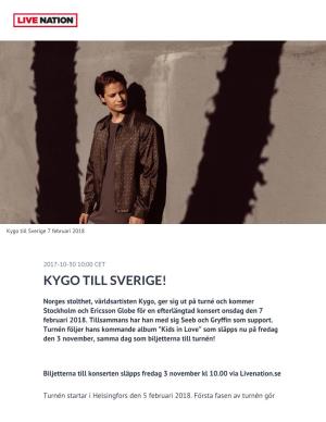 ​Kygo Till Sverige!