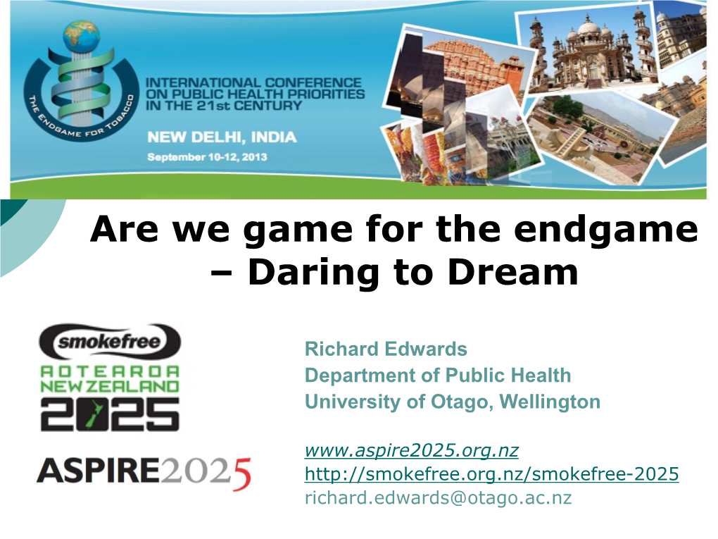 Are We Game for the Endgame – Daring to Dream