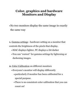Color, Graphics and Hardware Monitors and Display