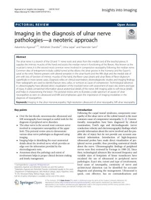 Imaging in the Diagnosis of Ulnar Nerve Pathologies—A Neoteric Approach Aakanksha Agarwal1,3*†, Abhishek Chandra2†, Usha Jaipal1 and Narender Saini2