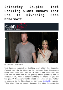 Tori Spelling Slams Rumors That She Is Divorcing Dean Mcdermott