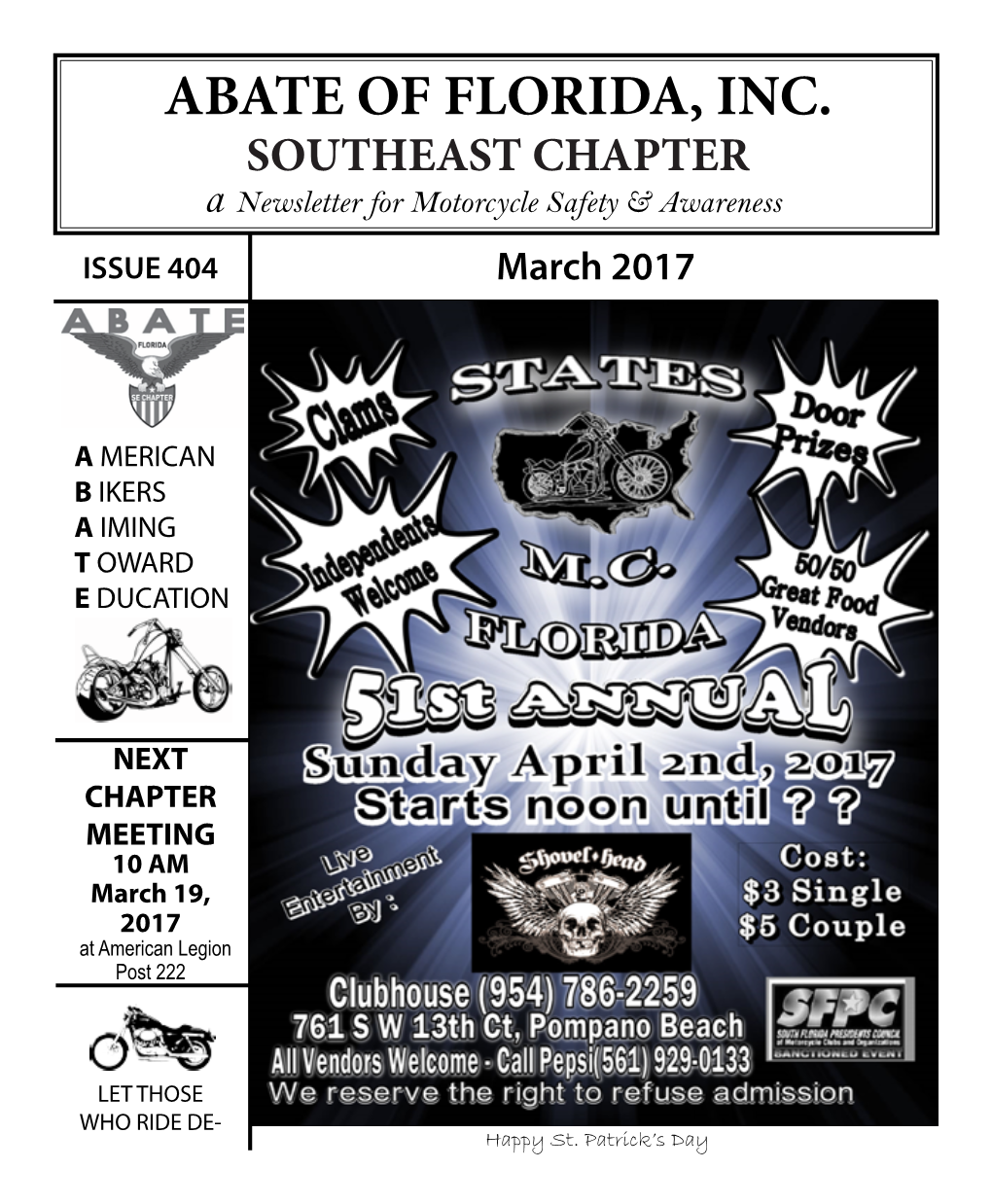 ABATE of FLORIDA, INC. SOUTHEAST CHAPTER a Newsletter for Motorcycle Safety & Awareness ISSUE 404 March 2017