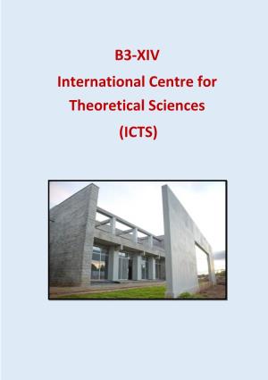 B3-XIV International Centre for Theoretical Sciences (ICTS)