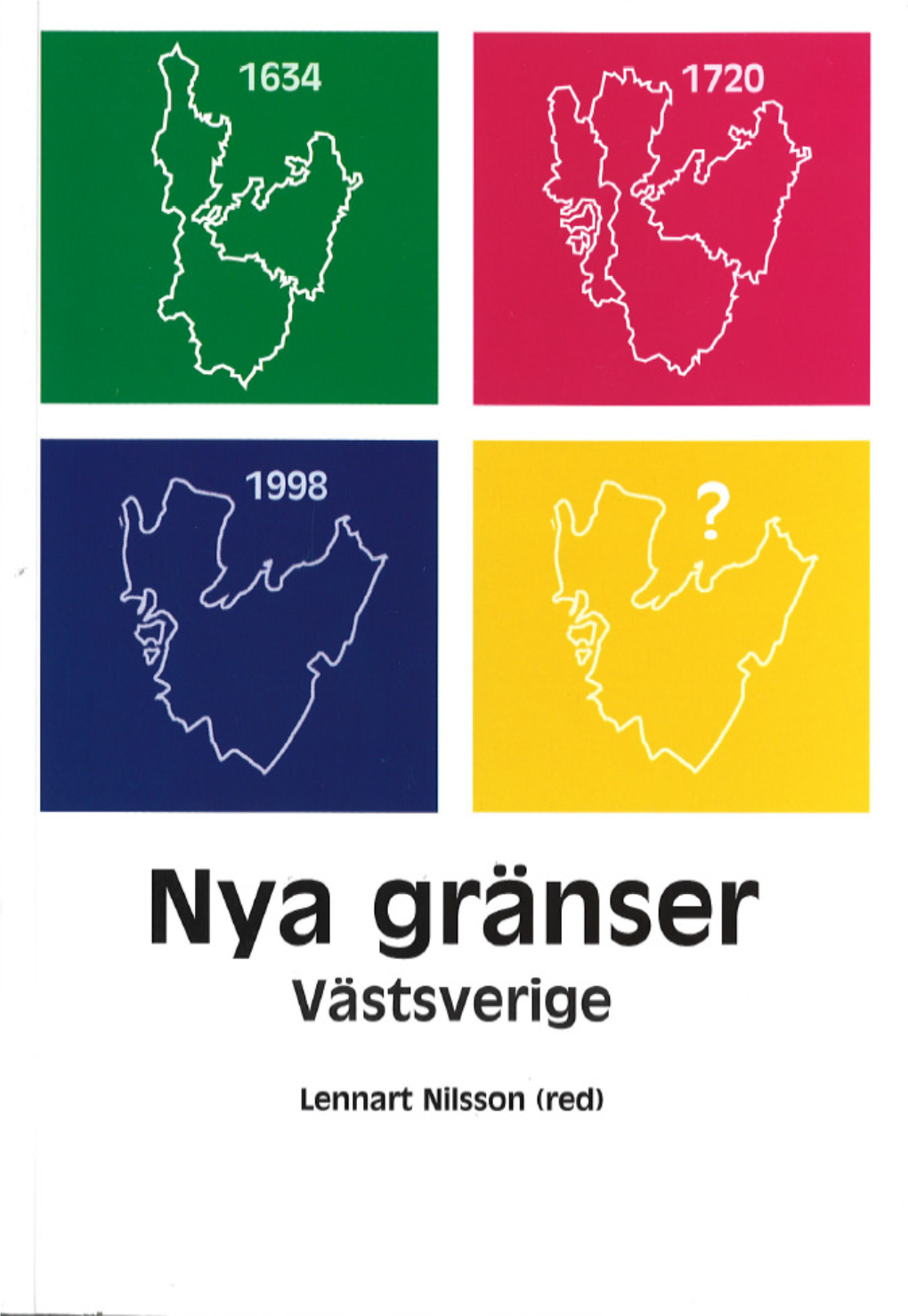 Nya Gränser Västsverige 2004