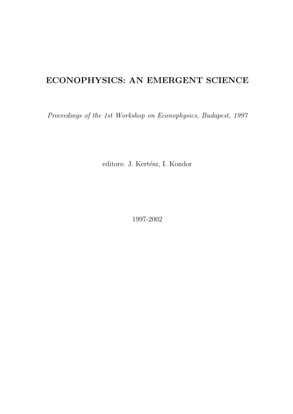 Econophysics: an Emergent Science
