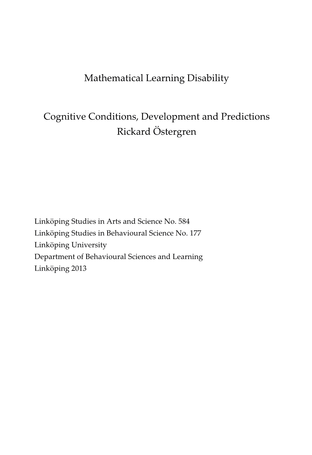 Mathematical Learning Disability: Cognitive Conditions, Development