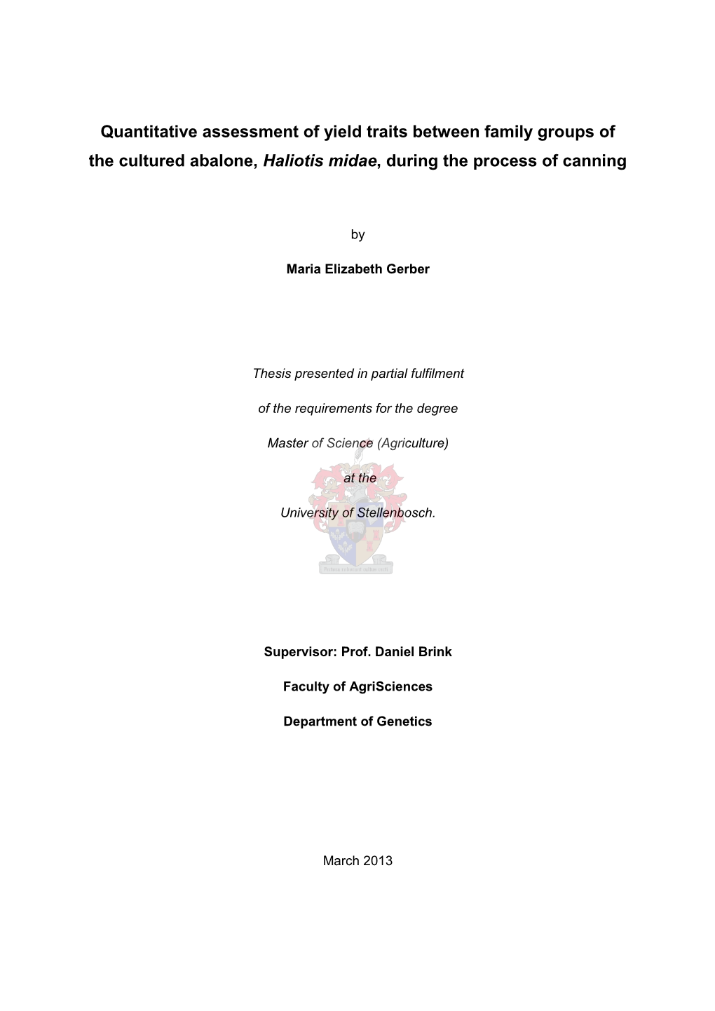 Quantitative Assessment of Yield Traits Between Family Groups of the Cultured Abalone, Haliotis Midae, During the Process of Canning