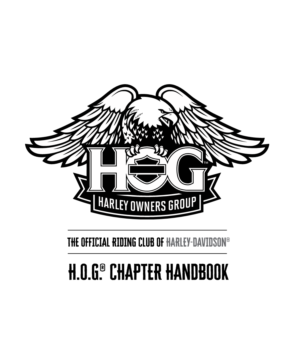 H.O.G.® Chapter Handbook H.O.G.® Chapter Handbook