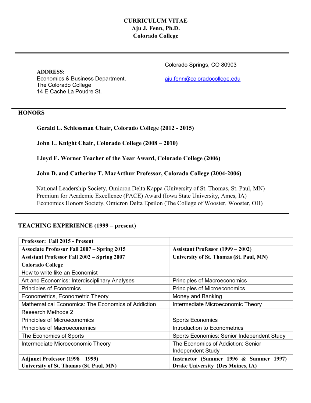 CURRICULUM VITAE Aju J. Fenn, Ph.D. Colorado College HONORS