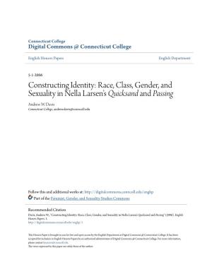 Constructing Identity: Race, Class, Gender, and Sexuality in Nella Larsen’S Quicksand and Passing Andrew W