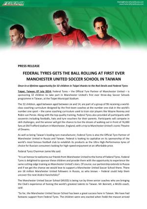 Federal Tyres Gets the Ball Rolling at First Ever Manchester United Soccer School in Taiwan