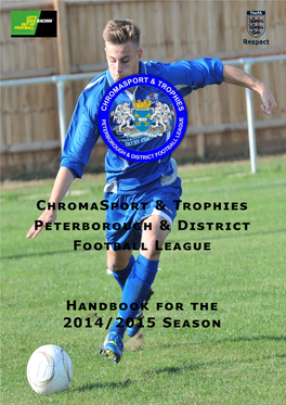 Chromasport & Trophies Peterborough & District Football League Handbook for the 2014/2015 Season