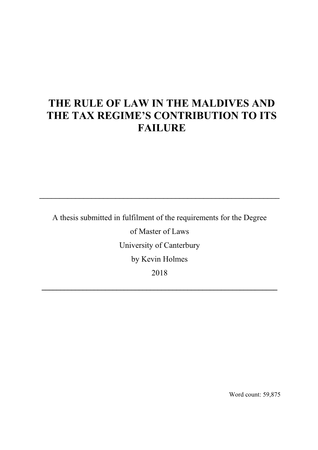 The Rule of Law in the Maldives and the Tax Regime’S Contribution to Its Failure