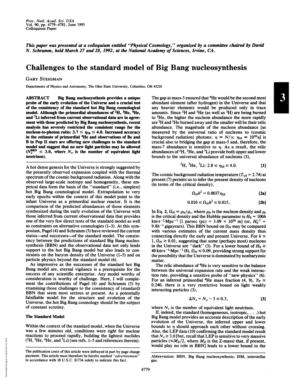 Challenges to the Standard Model of Big Bang Nucleosynthesis GARY STEIGMAN Departments of Physics and Astronomy, the Ohio State University, Columbus, OH 43210