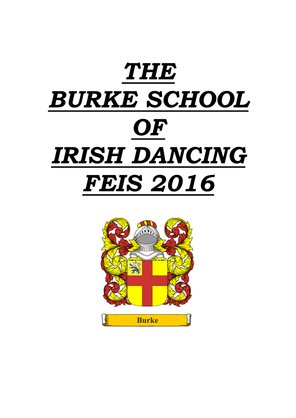 The Burke School of Irish Dancing Feis 2016