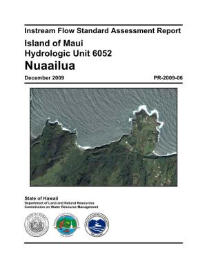 Instream Flow Standard Assessment Report Island of Maui Hydrologic Unit 6052 Nuaailua December 2009 PR-2009-06