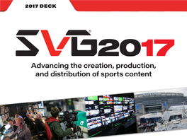 Advancing the Creation, Production, and Distribution of Sports Content SPORTS VIDEO GROUP AT-A-GLANCE