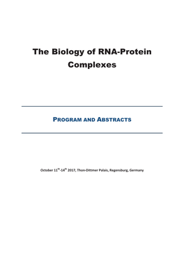 The Biology of RNA-Protein Complexes