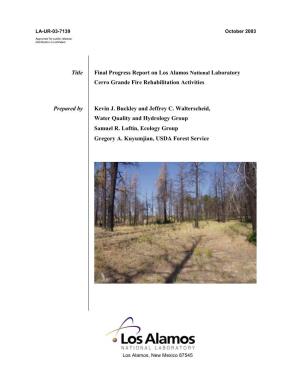 Title Final Progress Report on Los Alamos National Laboratory Cerro Grande Fire Rehabilitation Activities