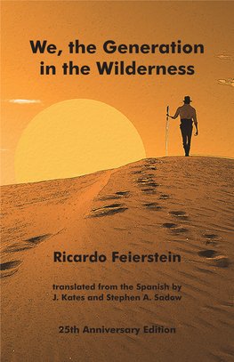 We, the Generation in the Wilderness Ricardo Feierstein