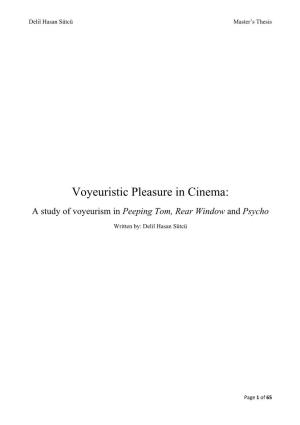 Voyeuristic Pleasure in Cinema: a Study of Voyeurism in Peeping Tom, Rear Window and Psycho