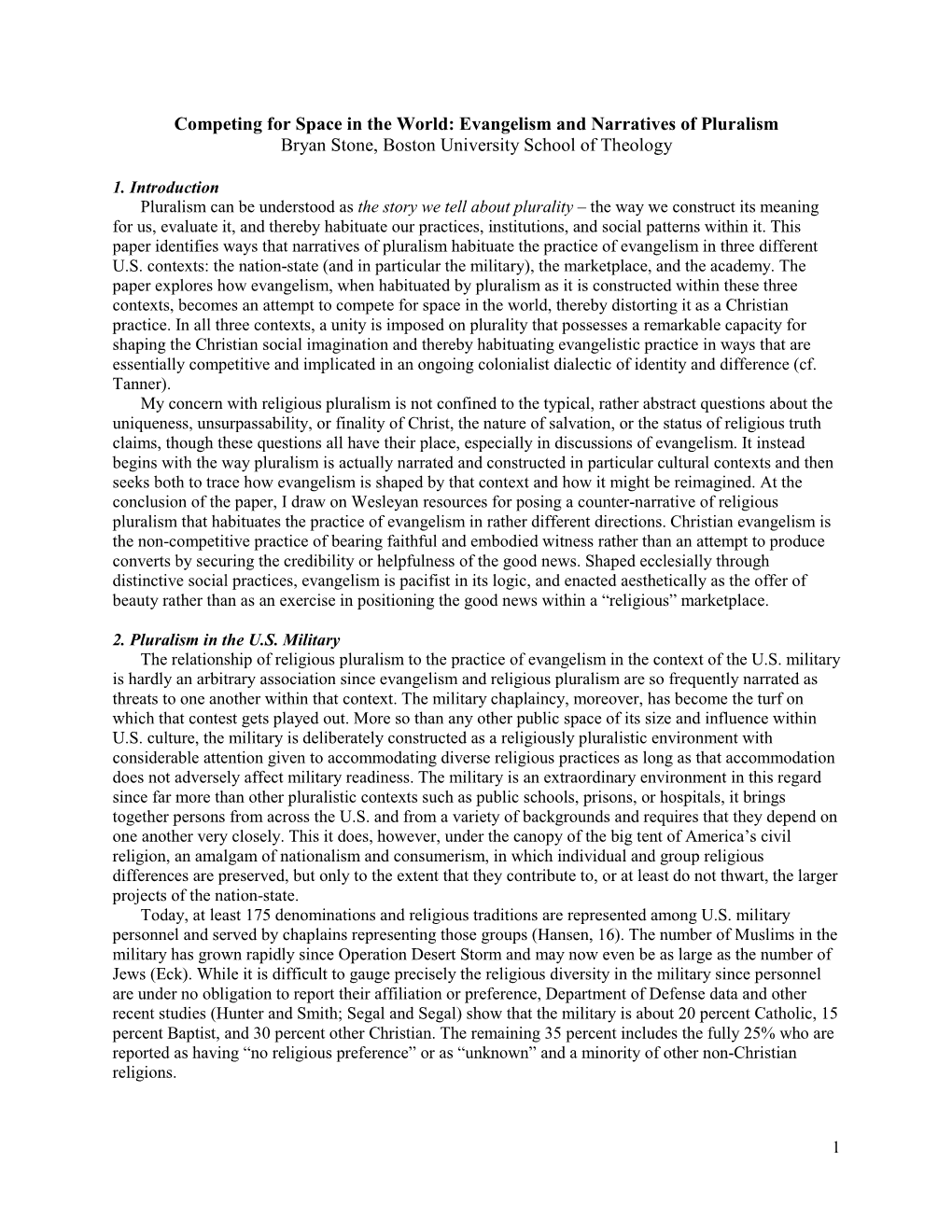 Evangelism and Narratives of Pluralism Bryan Stone, Boston University School of Theology