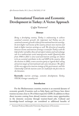 International Tourism and Economic Development in Turkey: a Vector Approach Çağlar Yurtseven*