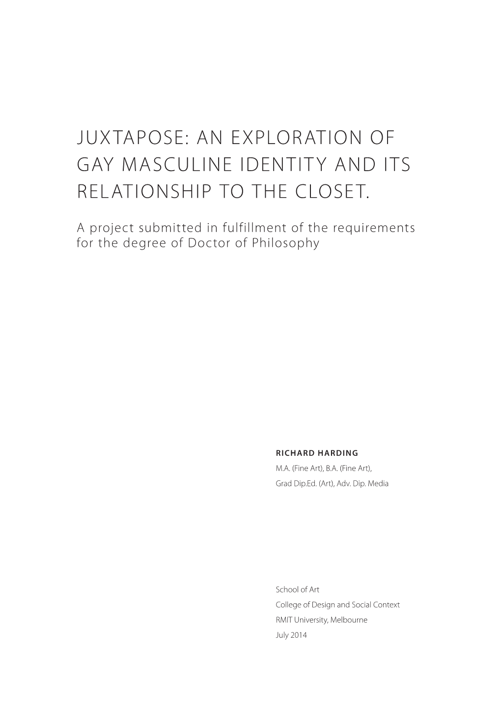 An Exploration of Gay Masculine Identity and Its Relationship to the Closet