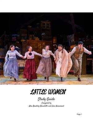 LITTLE WOMEN Study Guide Compiled by Alex Brodsky-Benedetti and Jeri Hammond