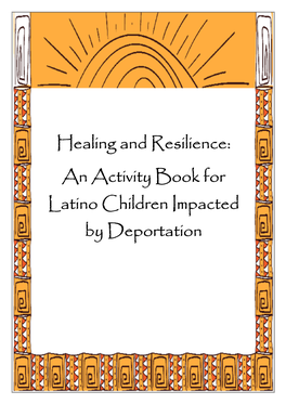 An Activity Book for Latino Children Impacted by Deportation