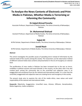 To Analyze the News Contents of Electronic and Print Media in Pakistan, Whether Media Is Terrorizing Or Informing the Community