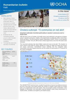 Cholera Outbreak: 15 Communes on Red Alert Humanitarian Bulletin