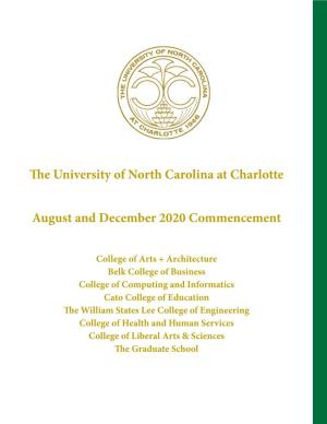 The University of North Carolina at Charlotte August and December