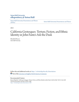 Torture, Fiction, and Ethnic Identity in John Fante's Ask the Dusk Elizabeth Bracey Seton Hall University