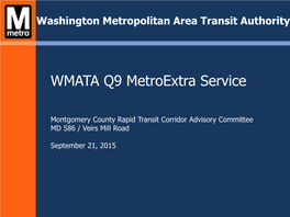 WMATA Q9 Metroextra Service