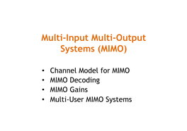 Multi-Input Multi-Output Systems (MIMO)