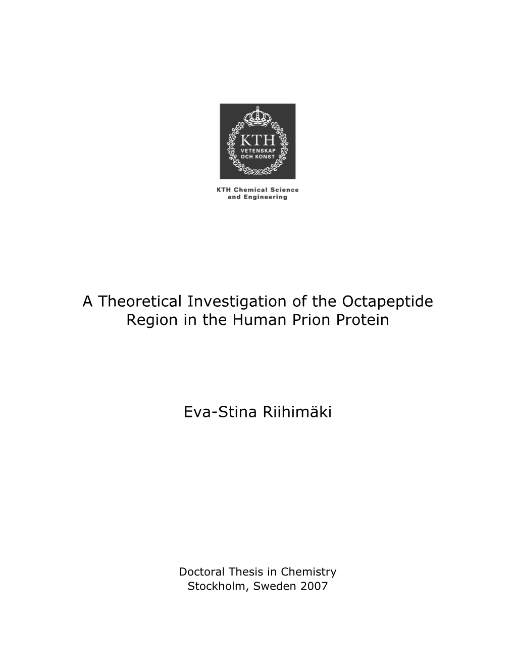 A Theoretical Investigation of the Octapeptide Region in the Human Prion Protein