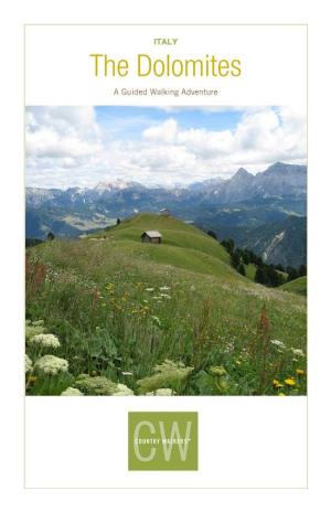The Dolomites a Guided Walking Adventure
