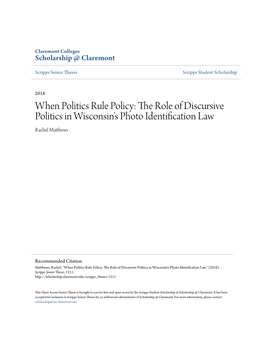 The Role of Discursive Politics in Wisconsin's Photo Identification Law Rachel Matthews