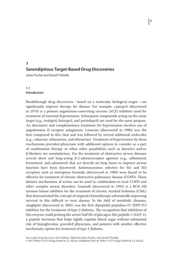 1 Serendipitous Target-Based Drug Discoveries János Fischer and David P