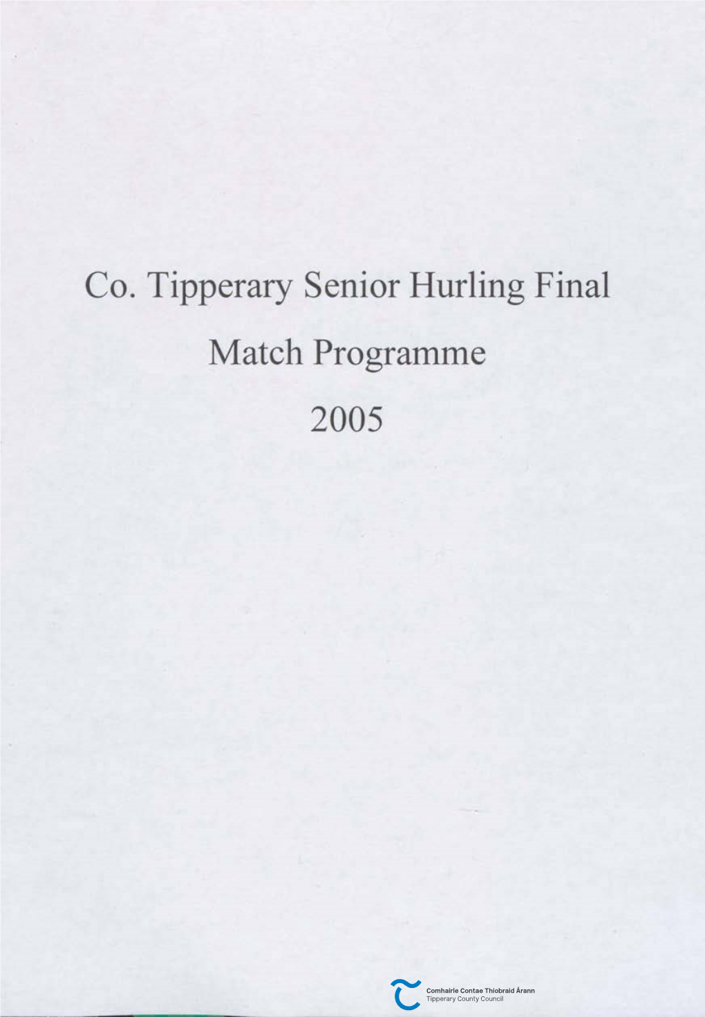 Co. Tipperary Senior Hurling Final Match Programme 2005