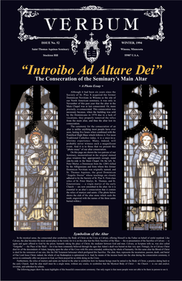 “Introibo Ad Altare Dei” the Consecration of the Seminary’S Main Altar + a Photo Essay +