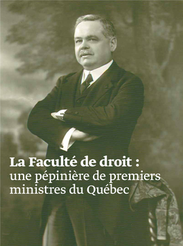 La Faculté De Droit Et Les Premiers Ministres Du Québec