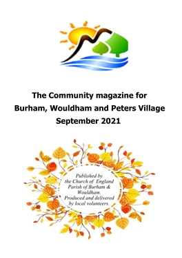 The Community Magazine for Burham, Wouldham and Peters Village September 2021