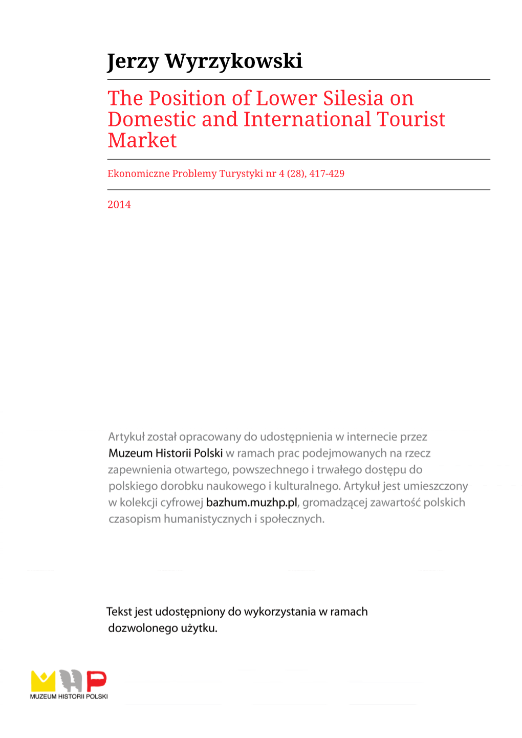 Jerzy Wyrzykowski the Position of Lower Silesia on Domestic and International Tourist Market