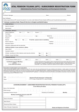 ATAL PENSION YOJANA (APY) - SUBSCRIBER REGISTRATION FORM (Administered by Pension Fund Regulatory and Development Authority)