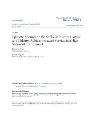 Epibiotic Sponges on the Scallops Chlamys Hastata and Chlamys Rubida: Increased Survival in a High- Sediment Environment Duncan O