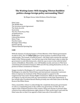 The Waiting Game: Will Changing Tibetan Buddhist Politics Change Foreign Policy Surrounding Tibet?