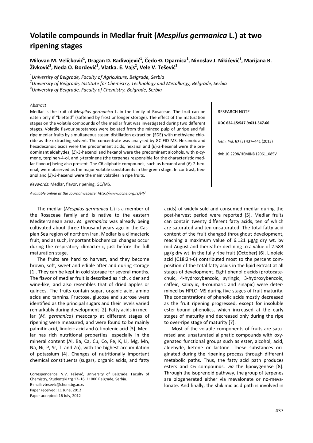 Volatile Compounds in Medlar Fruit (Mespilus Germanica L.) at Two Ripening Stages