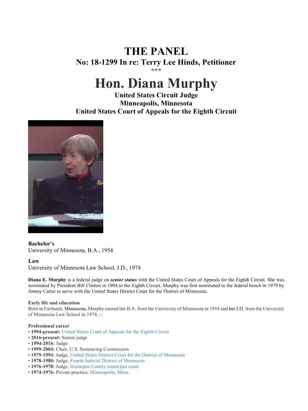 Hon. Diana Murphy United States Circuit Judge Minneapolis, Minnesota United States Court of Appeals for the Eighth Circuit